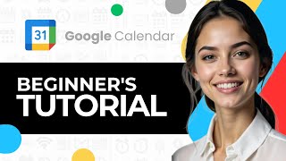 HOW TO USE GOOGLE CALENDAR NEW ULTIMATE GUIDE 2024 [upl. by Nhguahs366]