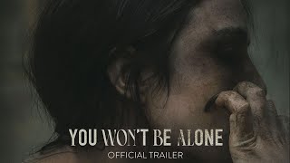 YOU WONT BE ALONE  Official Trailer HD  Only in Theaters April 1 [upl. by Vonny]