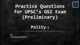 Practice questions for UPSCs GSI Prelims Exam  POLITY  1  General Studies Paper [upl. by Cesya332]