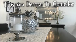 TIPS PARA DECORAR EL COMEDORIDEAS DE DECORACION DIY [upl. by Riannon]