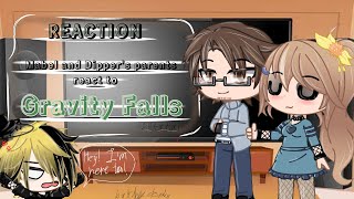 Mabel and Dippers parents react to Gravity Falls  Bill ruseng Эйчес moment  19 Gravity Falls [upl. by Sibby747]