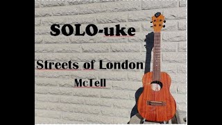 Just a SOLOuke  Streets of London MvTell D6 tuned ukulele with low A [upl. by Ayotol]