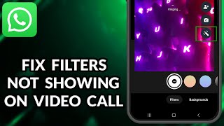 How To Fix Filters Option Not Showing On WhatsApp Video Call [upl. by Ddarb]