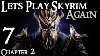 Lets Play Skyrim Again Dragonborn BLIND  Chapter 2 Episode 7 [upl. by Yettie]