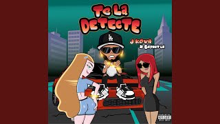 Te La Detecte [upl. by Roddy]