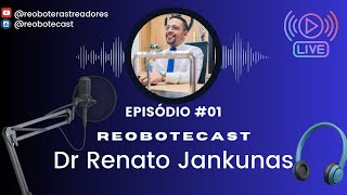 Episódio Dr Renato Jankunas [upl. by Ollayos]