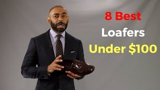 8 Best Loafers Under 100 [upl. by Mariel701]