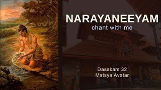 Narayaneeyam Dashakam 32 Chant with me  Matsya Avatar [upl. by Aretse]