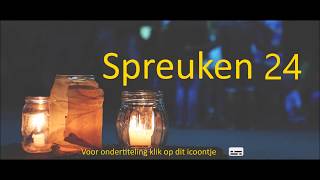 Spreuken 24 [upl. by Malachy]