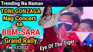 Trendin na naman Toni Gonzaga nag Concert sa BBMSARA Grand Rally Mandaluyong Feb132022 [upl. by Veno]