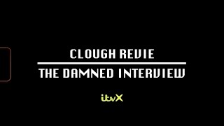 CLOUGH REVIE THE DAMNED INTERVIEW TRAILER  ITVX [upl. by Sharona480]