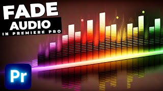 How To Make AUDIO FADE In Premiere Pro [upl. by Other250]