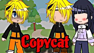 Copycatquot  Gacha club meme Trend  Naruto [upl. by Marceau663]