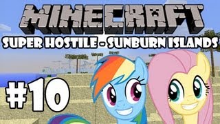 Minecraft My Little Pony Adventures  Super Hostile  Part 10 Sunburn Islands [upl. by Pavia]