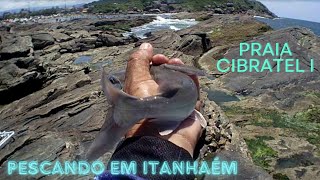 PESCARIA NA PRAIA DE ITANHAÉM CIBRATEL Iitanhaemcibratel [upl. by Ogden]