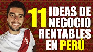 💡 11 Ideas de Negocios Rentables en PERÚ ✅SÍ FUNCIONAN [upl. by Kerri114]