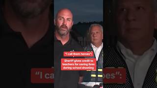 Sheriff gives credit to teachers for saving lives during school shooting shorts [upl. by Lyret744]