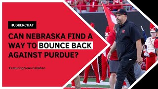 Can Nebraska find a way to bounce back against Purdue  Husker Chat with Sean Callahan [upl. by Sorensen90]