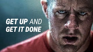 GET UP AND GET IT DONE  Best Motivational Video [upl. by Vaasta]