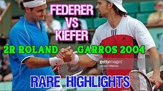 Federer v Kiefer 2R Roland Garros 2004 Highlights [upl. by Romanas]