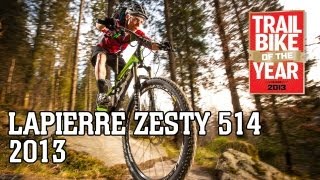 Lapierre Zesty 514  Trail Bike Of The Year 2013 Contender [upl. by Cutlor944]