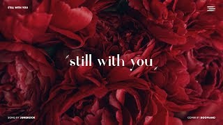 BTS JUNGKOOK 방탄소년단 정국  Still With You Piano Cover [upl. by Samuel]