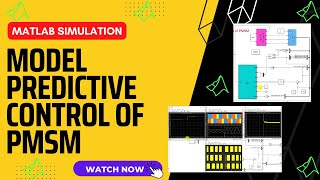 PMSM  Model Predictive Control of PMSM  FOC [upl. by Llyrpa]