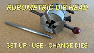 MAKING THREADS WITH RUBOMETRIC DIE HEAD  SET UP  USE  CHANGE DIES [upl. by Eibmab648]