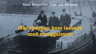 När skeppen kom lastade med smuggelsprit [upl. by Sipple]