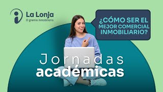 Jornada académica ¿Cómo ser el mejor comercial inmobiliario [upl. by Artur812]