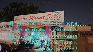 night stroll at Banjara Market Dwarka sector7 [upl. by Bywoods]