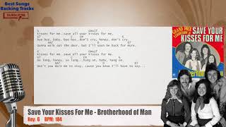 🎙 Save Your Kisses For Me  Brotherhood of Man Vocal Backing Track with chords and lyrics [upl. by Calida788]