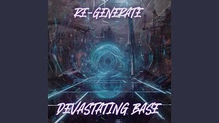 Devastating Base Radio Edit [upl. by Eitak]