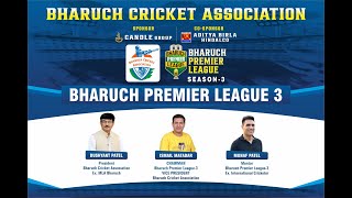 BPL  BHARUCH PREMIER LEAGUE 3  MATCH 9  BHAJJUWALA WARRIORS VS MAYURI 88 [upl. by Raual]