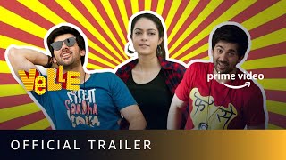 Velle  Official Trailer  New Hindi Movie  Abhay Deol Mouni Roy Karan Deol [upl. by Enileuqaj]