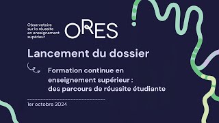 Lancement du dossier « Formation continue en enseignement supérieur » [upl. by Nuahsyd]