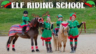 ELF RIDING SCHOOL WITH HARLOW AND LEXI VLOGMAS [upl. by Leugim856]