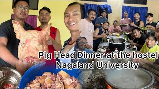 Pig Head for Dinner at the Hostel Nagaland University Lumami PhD Life [upl. by Buck]