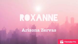 Roxanne  Arizona Zervas clean lyrics [upl. by Jarrad195]