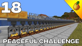 Peaceful Challenge 18 Furnace XP Farm And Bartering [upl. by Turmel]