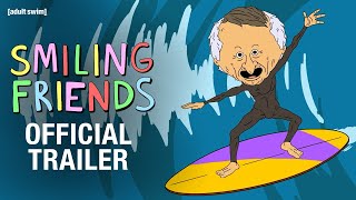 Smiling Friends Season 2 OFFICIAL TRAILER  adult swim [upl. by Omora]