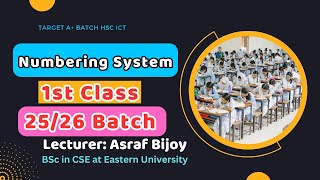 Numbering System । HSC ICT 2526 Batch । Asraf Bijoy Sir [upl. by Marchak]