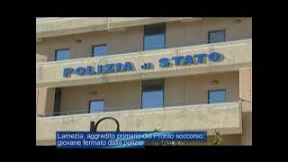 Lamezia aggredito primario in ospedale fermato un giovane [upl. by Allanson12]