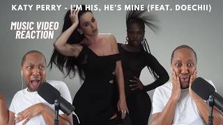 KATY PERRY IS DOING THE MOST IM HIS HES MINE MUSIC VIDEO REACTION FEAT DOECHII [upl. by Eceertal]