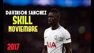 Davinson Sanchez 201718 ● Skills Defensive Noviembre ● Tottenham Spurs  HD [upl. by Nylaehs]