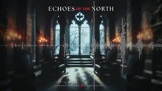 Hollow Is The Heart  Echoes of the North Album  Epic Medieval Music  Infinitode [upl. by Henrie]