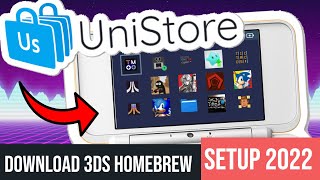 UNISTORE DOWNLOAD HOMEBREW FROM YOUR NINTENDO 3DS WITHOUT FREESHOP 2021 1115 DOWNLOAD  TUTORIAL [upl. by Lipkin]