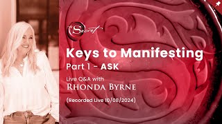 Keys to Manifesting Part 1  ASK with Rhonda Byrne  RHONDA LIVE [upl. by Flossy760]