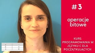 ZiZ 3 Operacje bitowe Kurs programowania w języku C [upl. by Wymore]