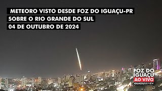 Meteoro cai sobre o Rio Grande do Sul e é visto desde Foz do IguaçuPR [upl. by Ennayelsel]